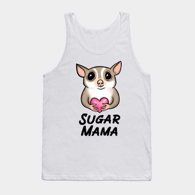 Sugar Mama for Sugar Glider Lovers Tank Top by Mochi Merch